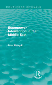 Superpower Intervention in the Middle East (Routledge Revivals) book cover