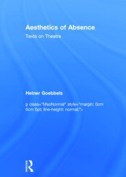 Aesthetics of Absence: Texts on Theatre book cover