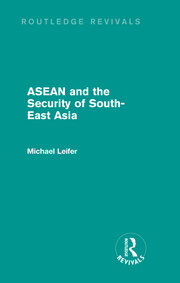 ASEAN and the Security of South-East Asia (Routledge Revivals) book cover