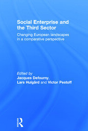 Social Enterprise and the Third Sector: Changing European Landscapes in a Comparative Perspective book cover