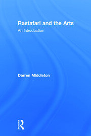 Rastafari and the Arts: An Introduction book cover