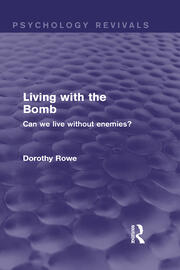 Living with the Bomb: Can We Live Without Enemies? book cover