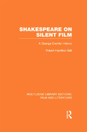 Shakespeare on Silent Film: A Strange Eventful History book cover