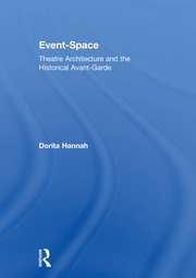 Event-Space: Theatre Architecture and the Historical Avant-Garde book cover
