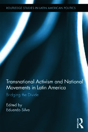 Transnational Activism and National Movements in Latin America: Bridging the Divide book cover