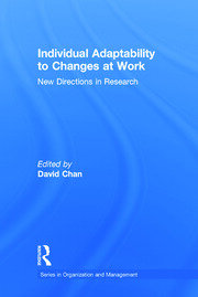 Individual Adaptability to Changes at Work: New Directions in Research book cover