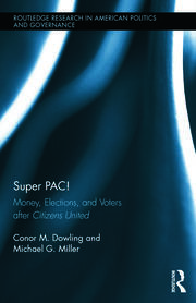 Super PAC!: Money, Elections, and Voters After Citizens United book cover