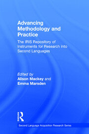 Advancing Methodology and Practice: The IRIS Repository of Instruments for Research into Second Languages book cover