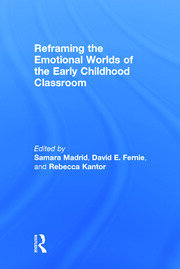 Reframing the Emotional Worlds of the Early Childhood Classroom book cover