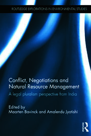 Conflict, Negotiations and Natural Resource Management: A legal pluralism perspective from India book cover