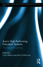Asia's High Performing Education Systems: The Case of Hong Kong book cover