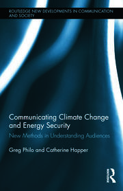 Communicating Climate Change and Energy Security: New Methods in Understanding Audiences book cover