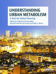 Understanding Urban Metabolism: A Tool for Urban Planning book cover