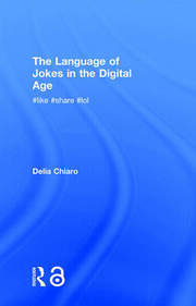 The Language of Jokes in the Digital Age: Viral Humour book cover