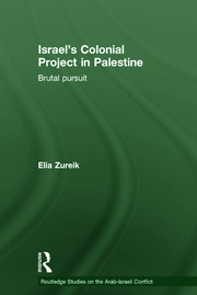 Israel's Colonial Project in Palestine: Brutal Pursuit book cover