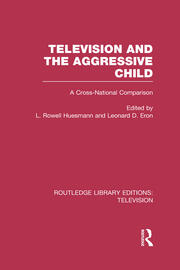 Television and the Aggressive Child: A Cross-national Comparison book cover