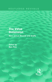 The Value Dimension (Routledge Revivals): Marx versus Ricardo and Sraffa book cover