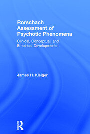 Rorschach Assessment of Psychotic Phenomena: Clinical, Conceptual, and Empirical Developments book cover