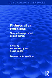 Pictures at an Exhibition: Selected Essays on Art and Art Therapy book cover