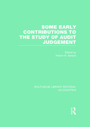 Some Early Contributions to the Study of Audit Judgment (RLE Accounting) book cover