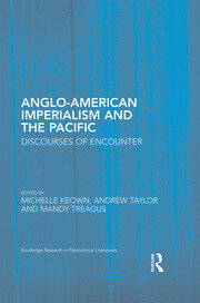 Anglo-American Imperialism and the Pacific: Discourses of Encounter book cover