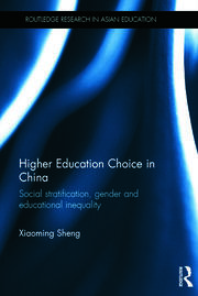 Higher Education Choice in China: Social stratification, gender and educational inequality book cover