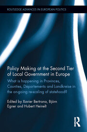 Policy Making at the Second Tier of Local Government in Europe: What is happening in Provinces, Counties, Départements and Landkreise in the on-going re-scaling of statehood? book cover