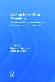 Conflict in the Nuba Mountains: From Genocide-by-Attrition to the Contemporary Crisis in Sudan book cover