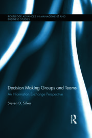 Decision-Making Groups and Teams: An Information Exchange Perspective book cover