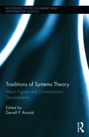 Traditions of Systems Theory: Major Figures and Contemporary Developments book cover