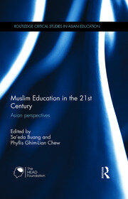 Muslim Education in the 21st Century: Asian perspectives book cover