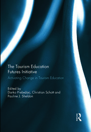 The Tourism Education Futures Initiative: Activating Change in Tourism Education book cover