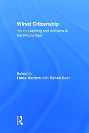 Wired Citizenship: Youth Learning and Activism in the Middle East book cover