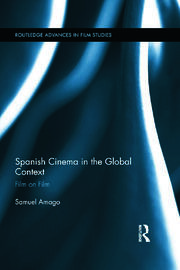 Spanish Cinema in the Global Context: Film on Film book cover