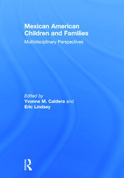 Mexican American Children and Families: Multidisciplinary Perspectives book cover