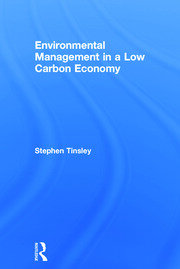 Environmental Management in a Low Carbon Economy book cover