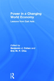 Power in a Changing World Economy: Lessons from East Asia book cover