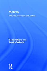 Victims: Trauma, testimony and justice book cover