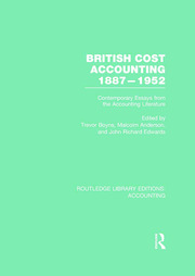 British Cost Accounting 1887-1952 (RLE Accounting): Contemporary Essays from the Accounting Literature book cover