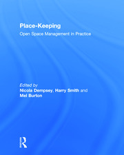 Place-Keeping: Open Space Management in Practice book cover