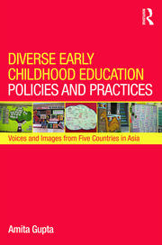 Diverse Early Childhood Education Policies and Practices: Voices and Images from Five Countries in Asia book cover