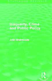 Inequality, Crime and Public Policy (Routledge Revivals) book cover