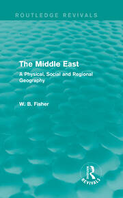 The Middle East (Routledge Revivals): A Physical, Social and Regional Geography book cover