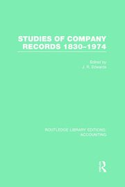 Studies of Company Records (RLE Accounting): 1830-1974 book cover