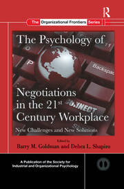 The Psychology of Negotiations in the 21st Century Workplace: New Challenges and New Solutions book cover
