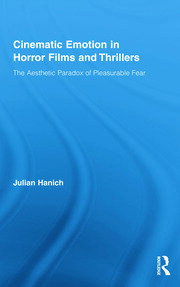 Cinematic Emotion in Horror Films and Thrillers: The Aesthetic Paradox of Pleasurable Fear book cover