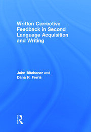 Written Corrective Feedback in Second Language Acquisition and Writing book cover