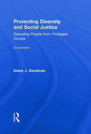 Promoting Diversity and Social Justice: Educating People from Privileged Groups, Second Edition book cover