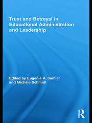 Trust and Betrayal in Educational Administration and Leadership book cover