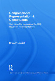 Congressional Representation & Constituents: The Case for Increasing the U.S. House of Representatives book cover